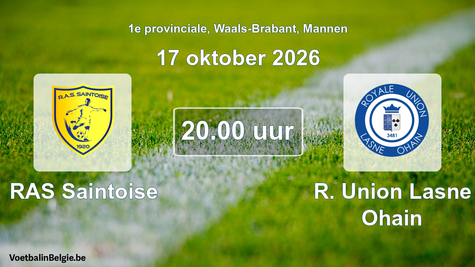 Geplande wedstrijd mannenvoetbal: RAS Saintoise - R. Union Lasne Ohain (17 oktober 2026)