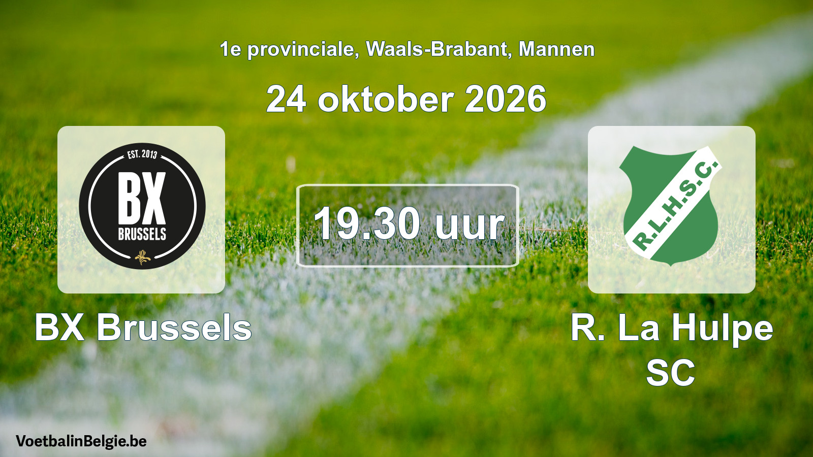 Geplantes Spiel männer-Fußball: BX Brussels - R. La Hulpe SC (24 Oktober 2026)