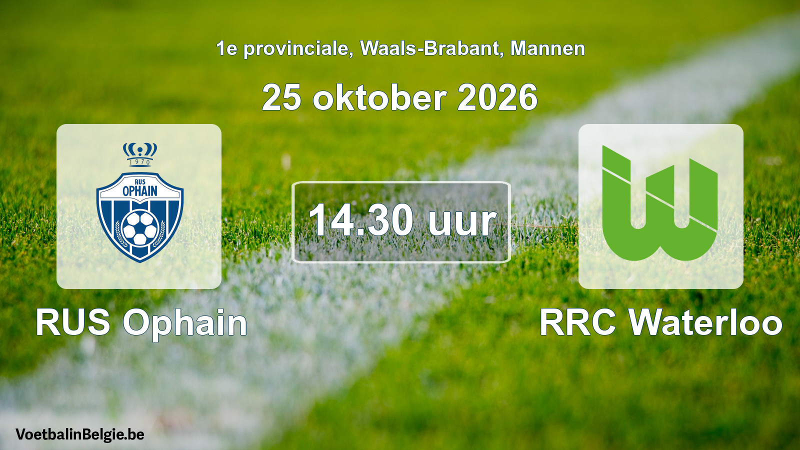 Geplantes Spiel männer-Fußball: RUS Ophain - RRC Waterloo (25 Oktober 2026)