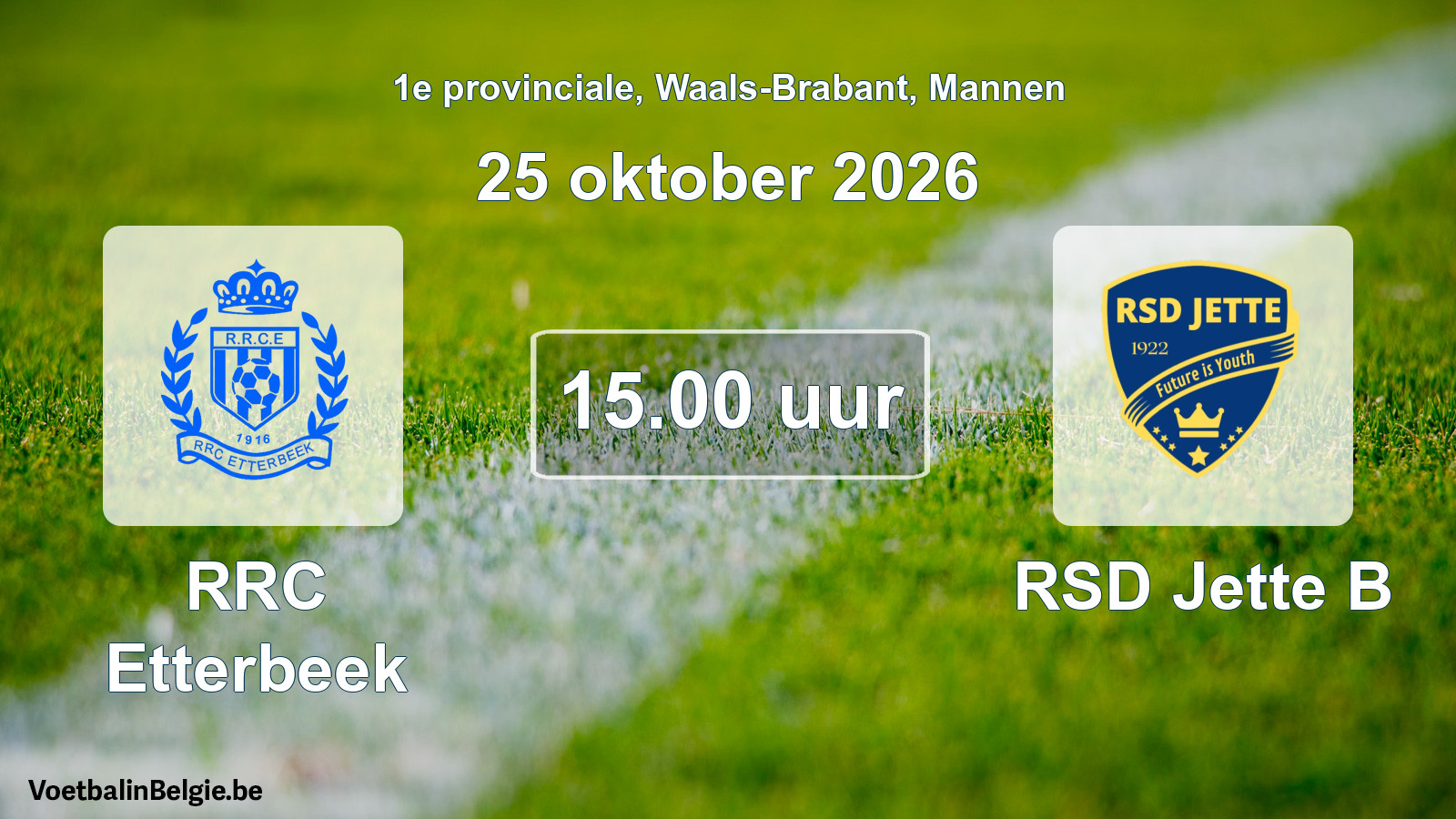 Geplantes Spiel männer-Fußball: RRC Etterbeek - RSD Jette B (25 Oktober 2026)