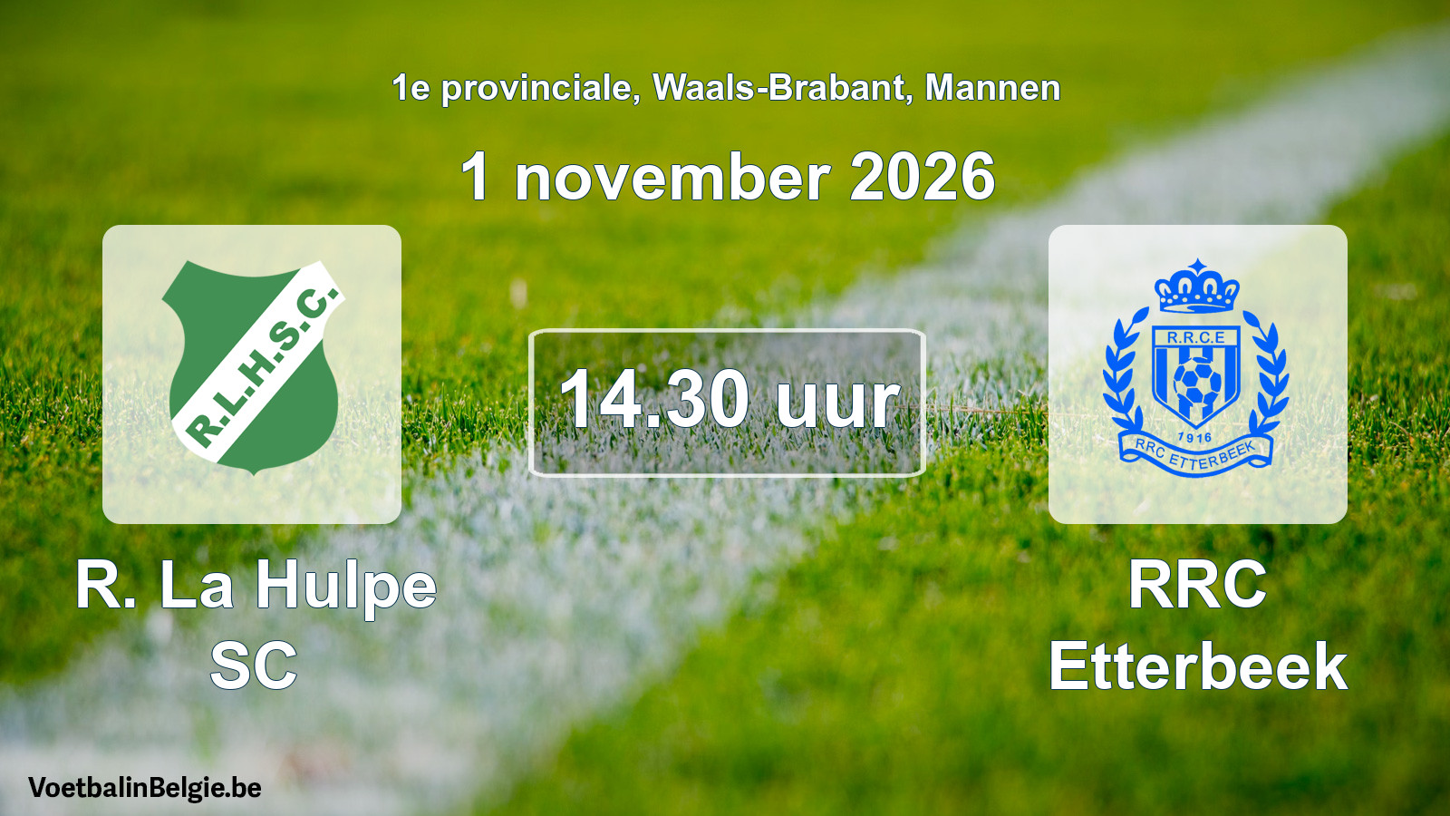 Geplande wedstrijd mannenvoetbal: R. La Hulpe SC - RRC Etterbeek (1 november 2026)