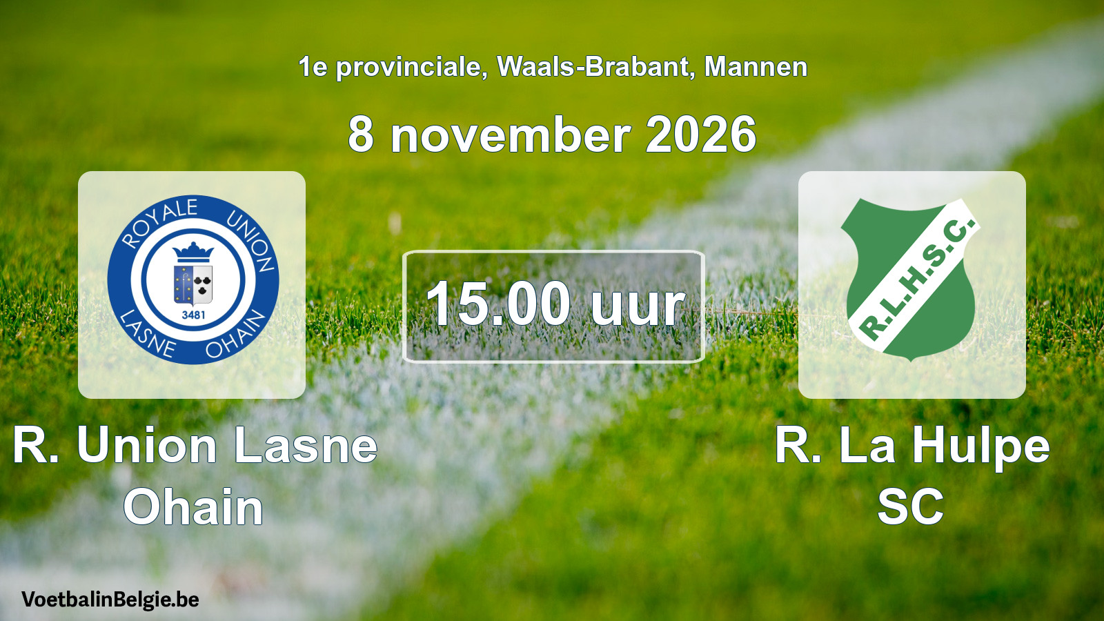 Geplande wedstrijd mannenvoetbal: R. Union Lasne Ohain - R. La Hulpe SC (8 november 2026)