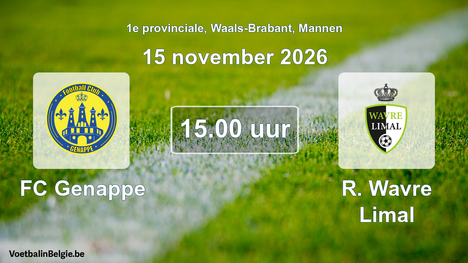 Geplande wedstrijd mannenvoetbal: FC Genappe - R. Wavre Limal (15 november 2026)