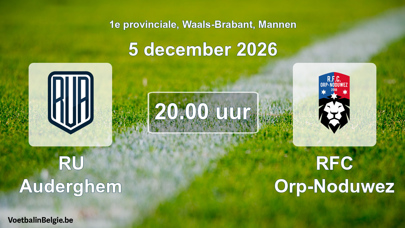 Geplande wedstrijd mannenvoetbal: RU Auderghem - RFC Orp-Noduwez (5 december 2026)