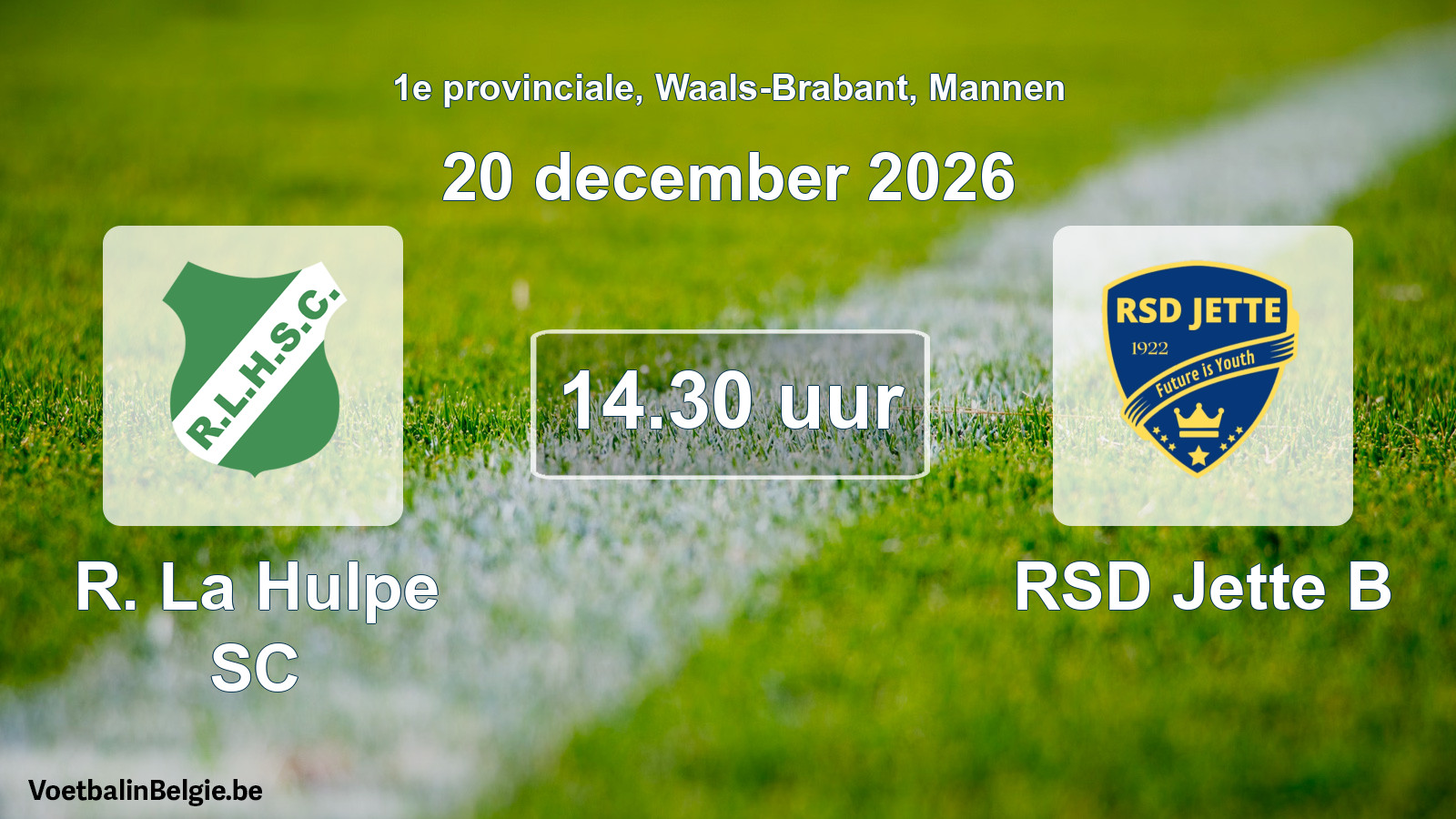 Match prévu football hommes: R. La Hulpe SC - RSD Jette B (20 décembre 2026)