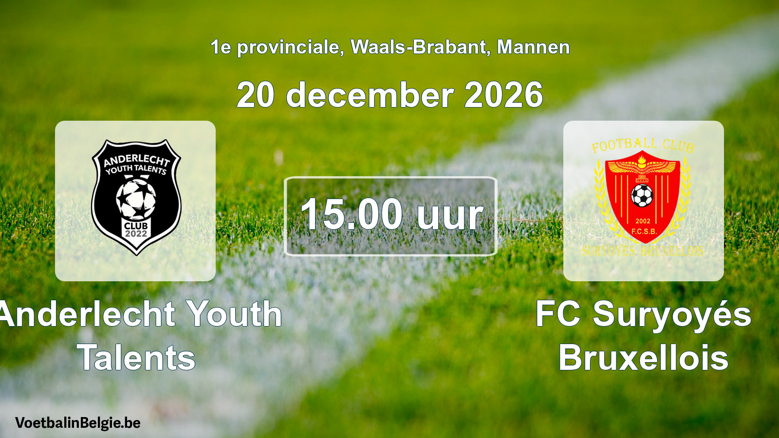 Geplande wedstrijd mannenvoetbal: Anderlecht Youth Talents - FC Suryoyés Bruxellois (20 december 2026)