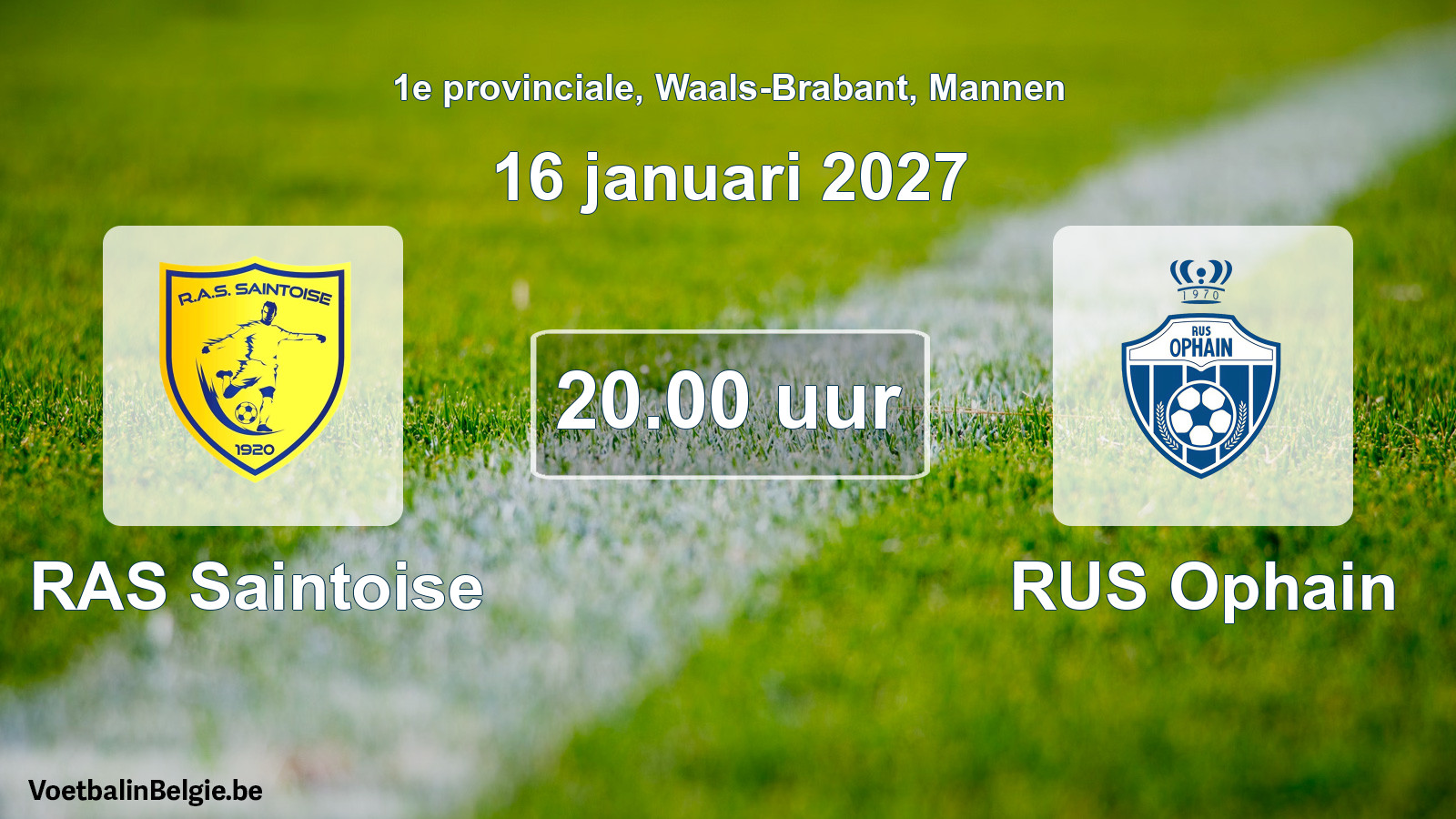Geplande wedstrijd mannenvoetbal: RAS Saintoise - RUS Ophain (16 januari 2027)