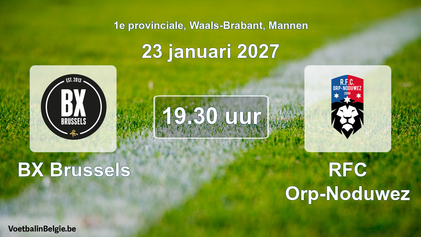 Geplande wedstrijd mannenvoetbal: BX Brussels - RFC Orp-Noduwez (23 januari 2027)