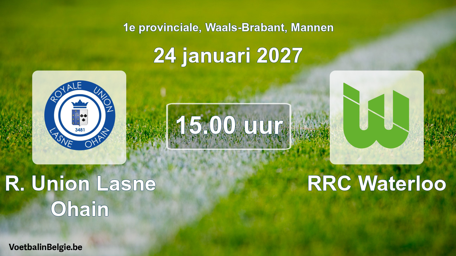 Geplande wedstrijd mannenvoetbal: R. Union Lasne Ohain - RRC Waterloo (24 januari 2027)