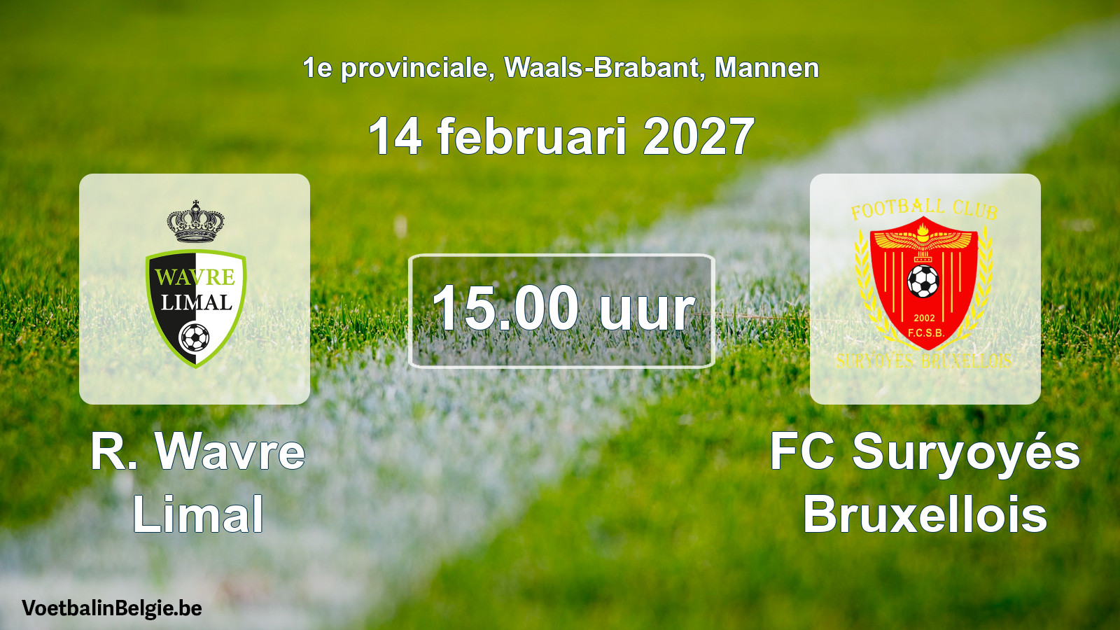 Geplande wedstrijd mannenvoetbal: R. Wavre Limal - FC Suryoyés Bruxellois (14 februari 2027)