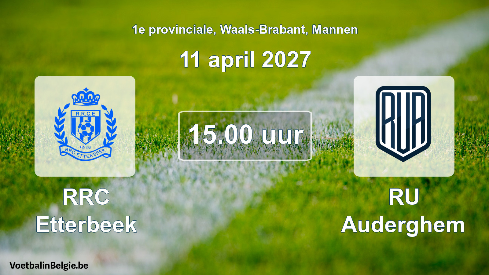 Geplande wedstrijd mannenvoetbal: RRC Etterbeek - RU Auderghem (11 april 2027)