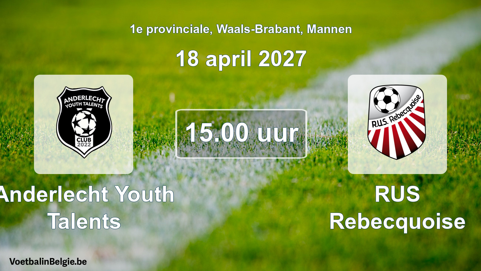 Geplande wedstrijd mannenvoetbal: Anderlecht Youth Talents - RUS Rebecquoise (18 april 2027)