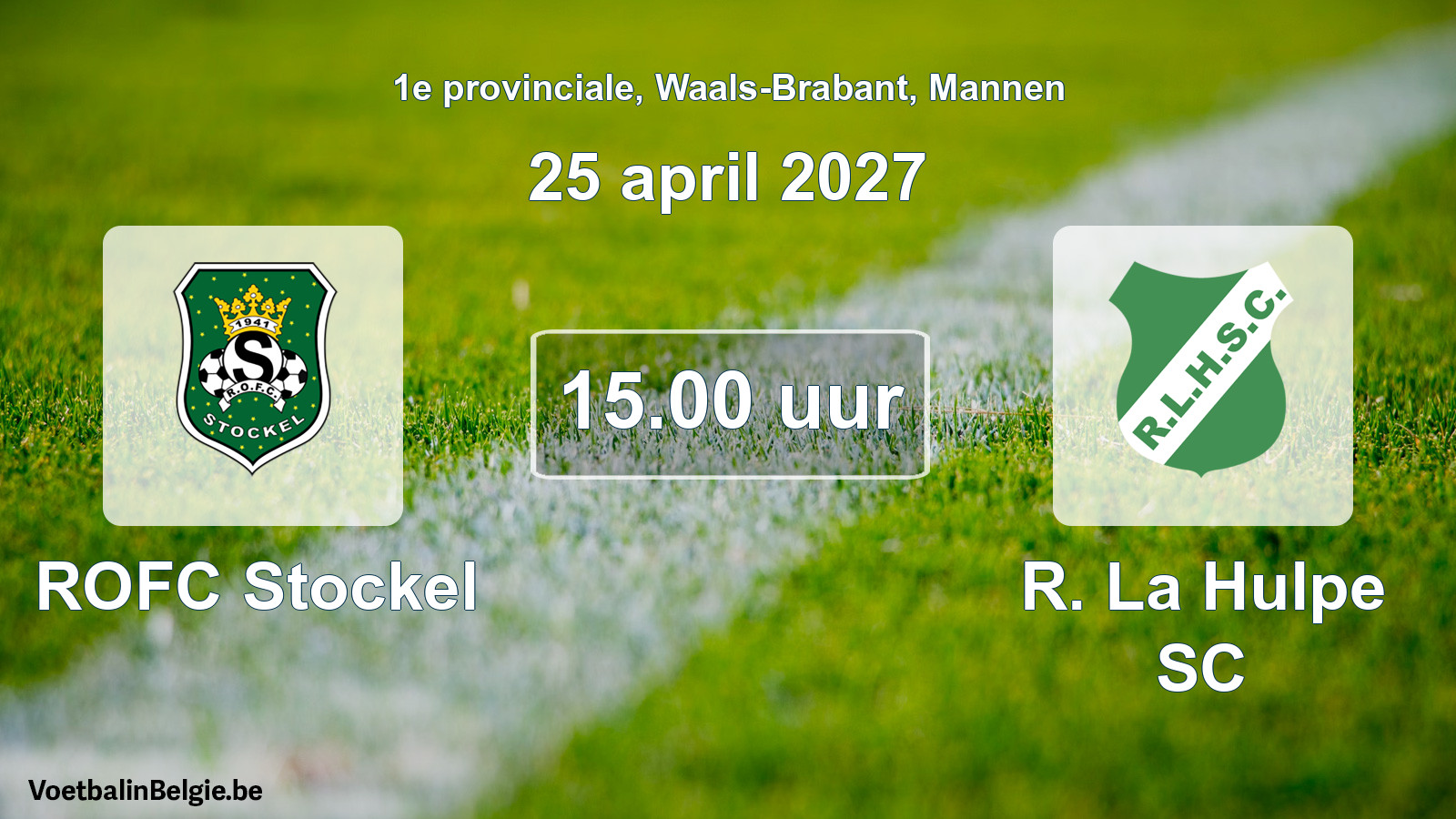 Geplande wedstrijd mannenvoetbal: ROFC Stockel - R. La Hulpe SC (25 april 2027)