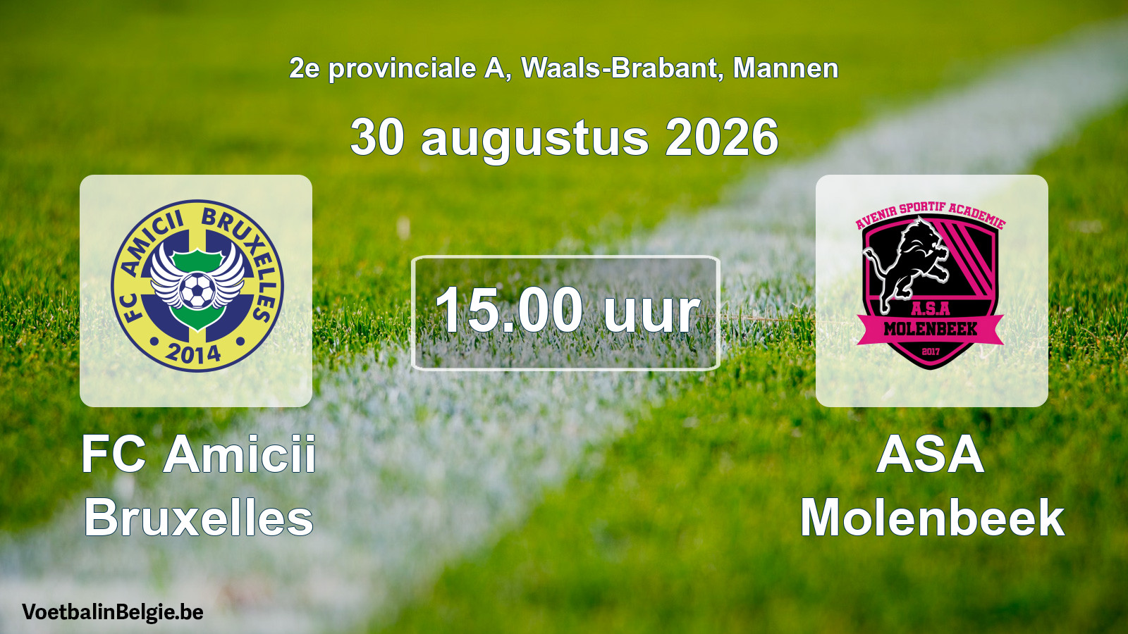 Geplande wedstrijd mannenvoetbal: FC Amicii Bruxelles - ASA Molenbeek (30 augustus 2026)