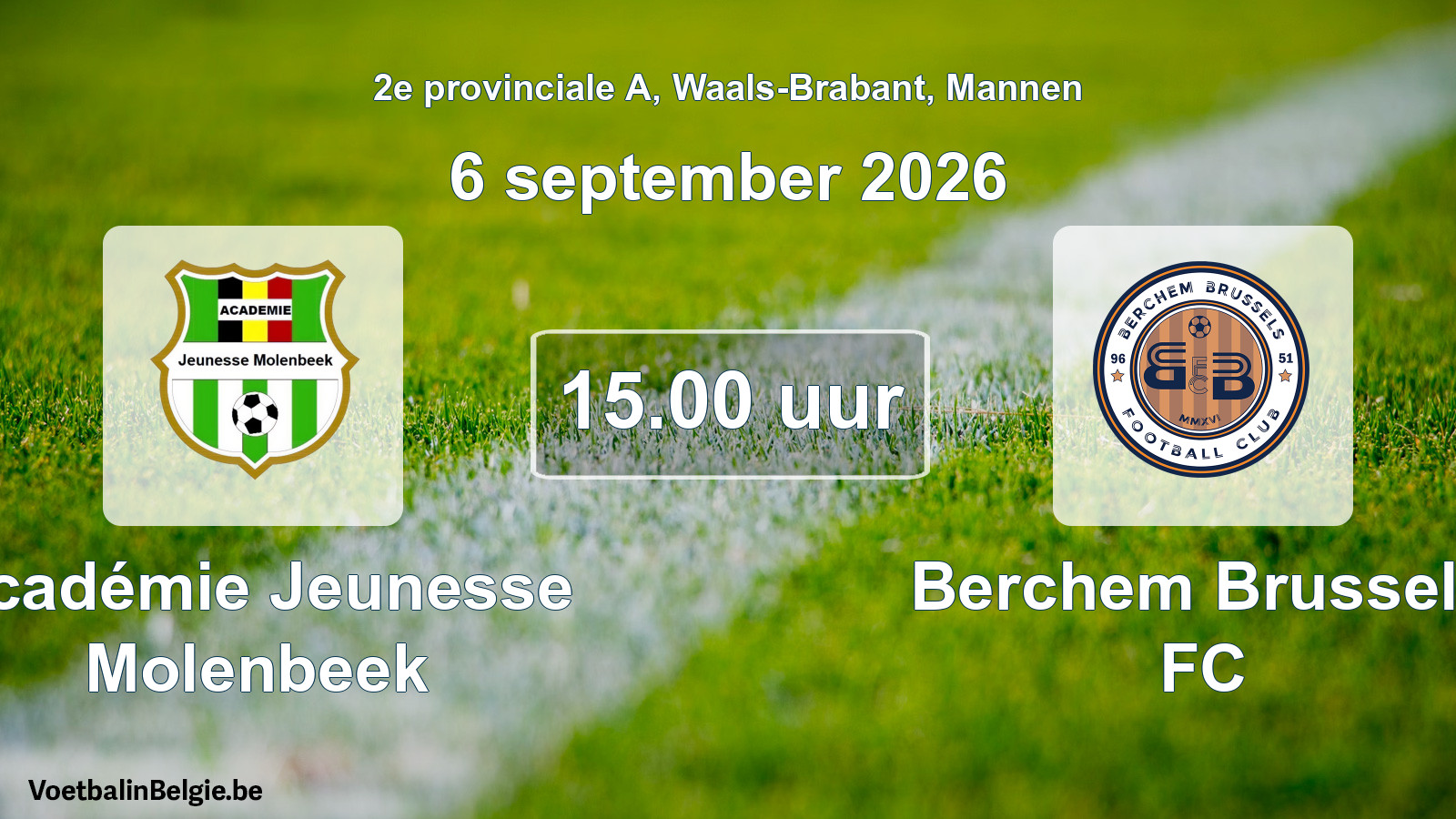 Geplande wedstrijd mannenvoetbal: Académie Jeunesse Molenbeek - Berchem Brussels FC (6 september 2026)