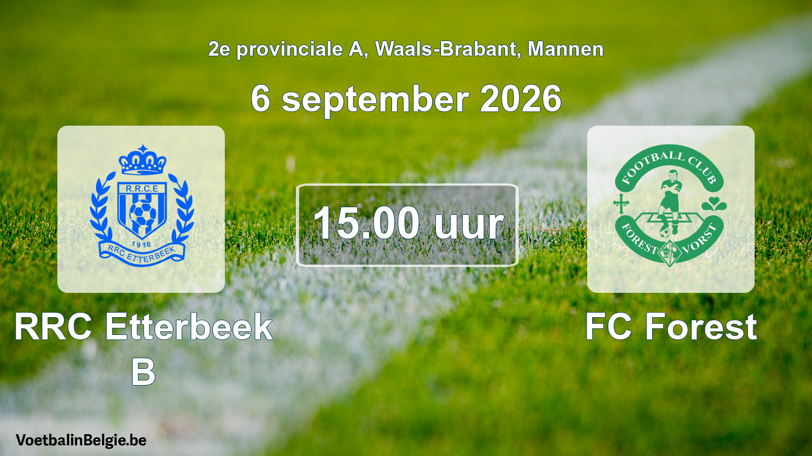 Geplande wedstrijd mannenvoetbal: RRC Etterbeek B - FC Forest (6 september 2026)