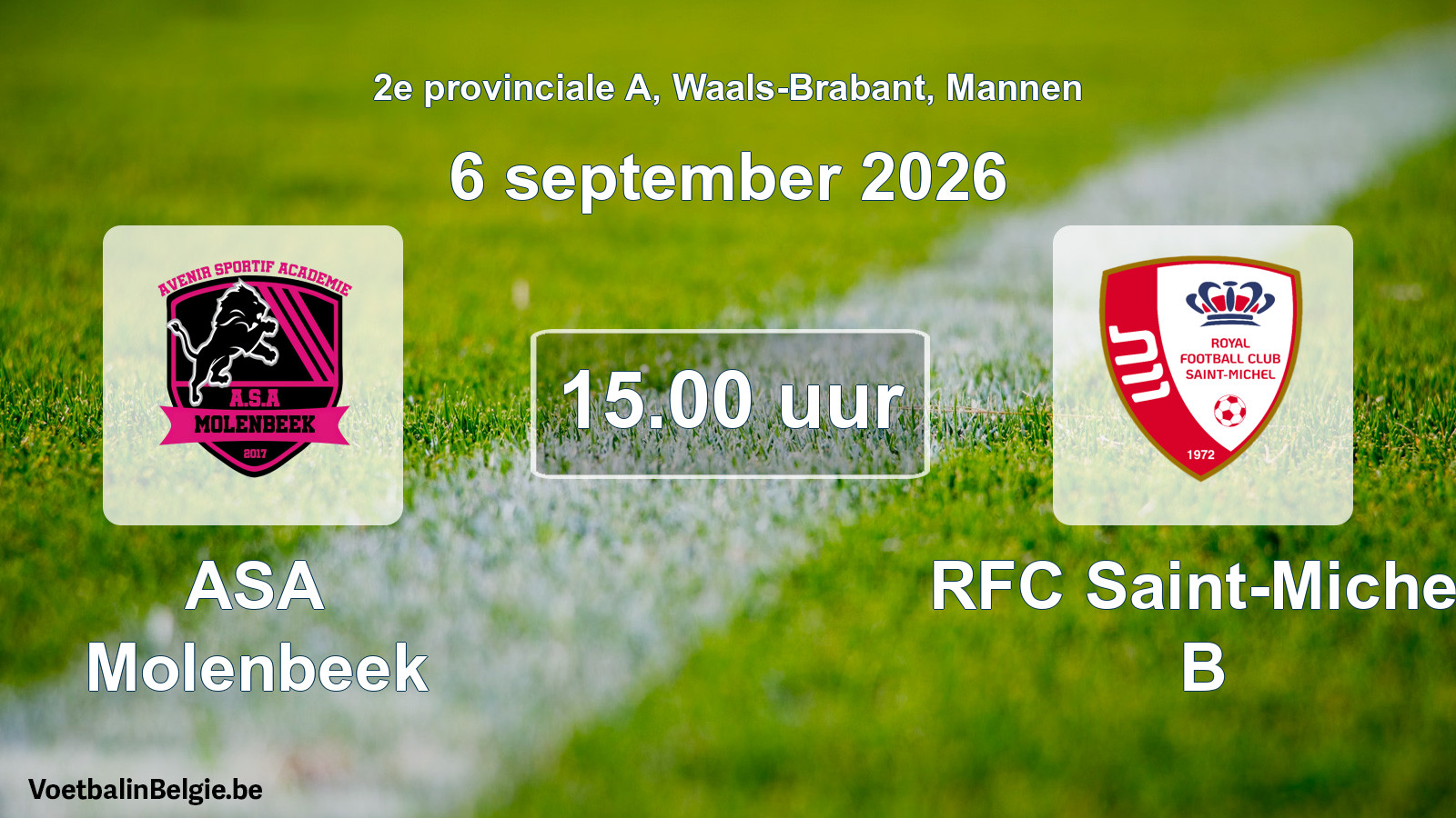 Geplande wedstrijd mannenvoetbal: ASA Molenbeek - RFC Saint-Michel B (6 september 2026)