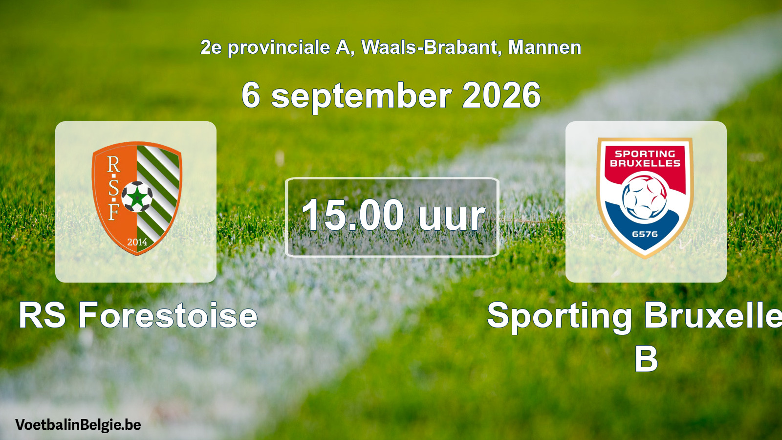 Match prévu football hommes: RS Forestoise - Sporting Bruxelles B (6 septembre 2026)