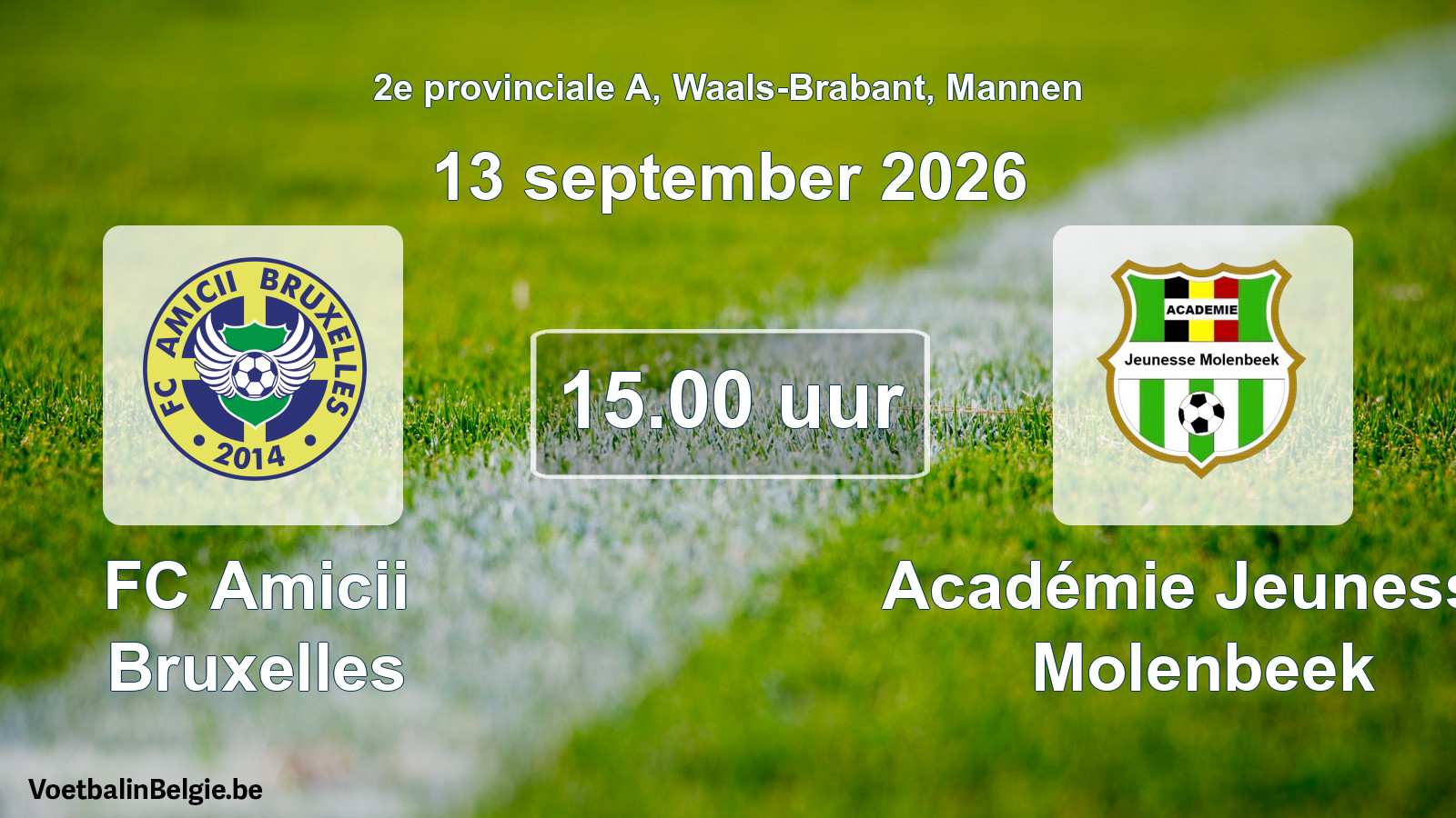 Geplande wedstrijd mannenvoetbal: FC Amicii Bruxelles - Académie Jeunesse Molenbeek (13 september 2026)