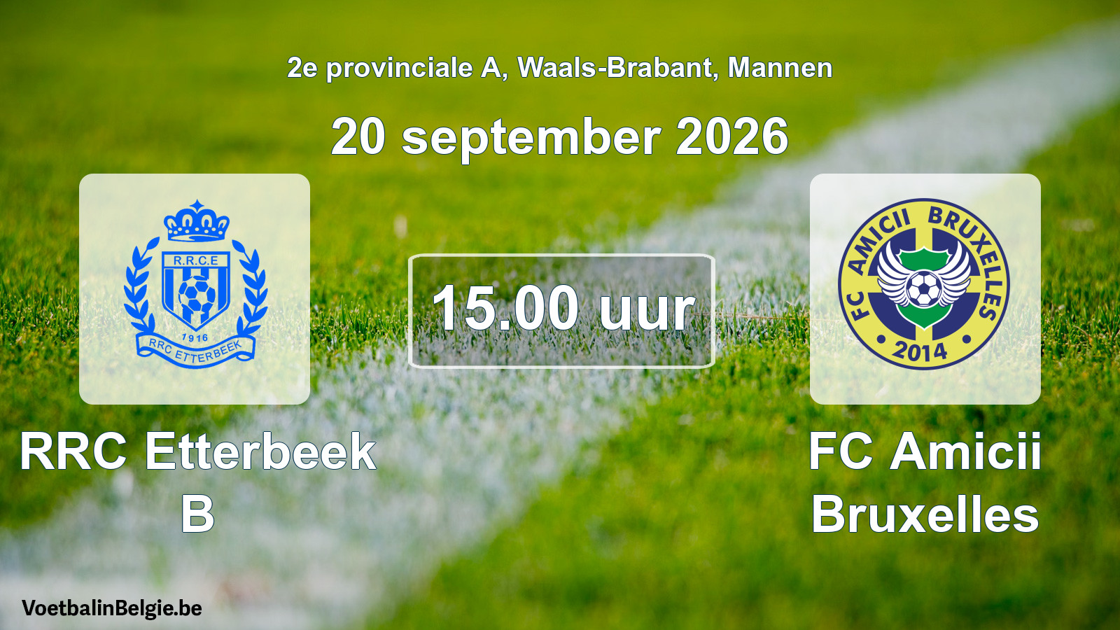 Geplande wedstrijd mannenvoetbal: RRC Etterbeek B - FC Amicii Bruxelles (20 september 2026)