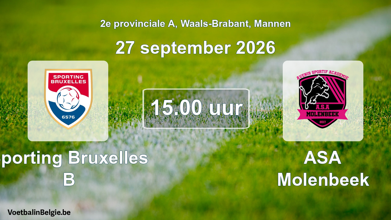Geplande wedstrijd mannenvoetbal: Sporting Bruxelles B - ASA Molenbeek (27 september 2026)