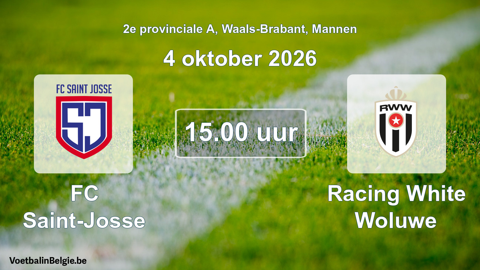 Geplande wedstrijd mannenvoetbal: FC Saint-Josse - Racing White Woluwe (4 oktober 2026)