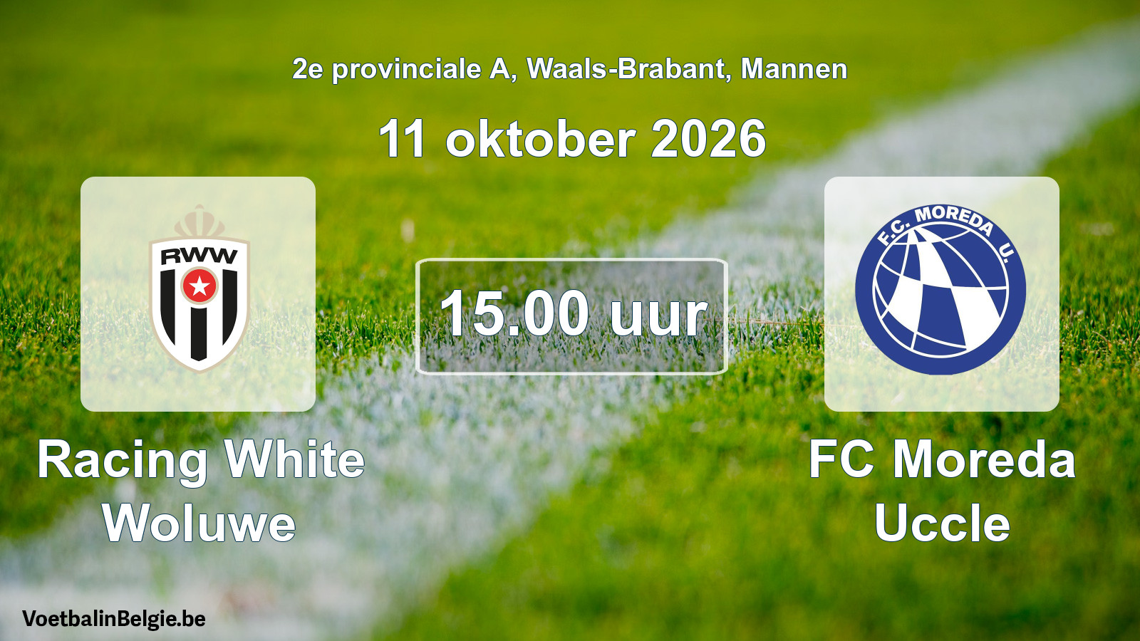 Geplande wedstrijd mannenvoetbal: Racing White Woluwe - FC Moreda Uccle (11 oktober 2026)