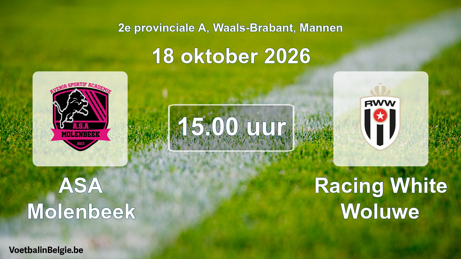 Geplande wedstrijd mannenvoetbal: ASA Molenbeek - Racing White Woluwe (18 oktober 2026)