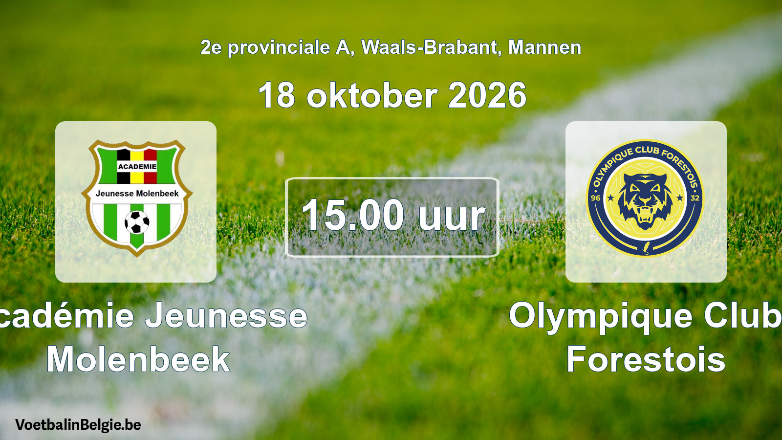 Geplande wedstrijd mannenvoetbal: Académie Jeunesse Molenbeek - Olympique Club Forestois (18 oktober 2026)