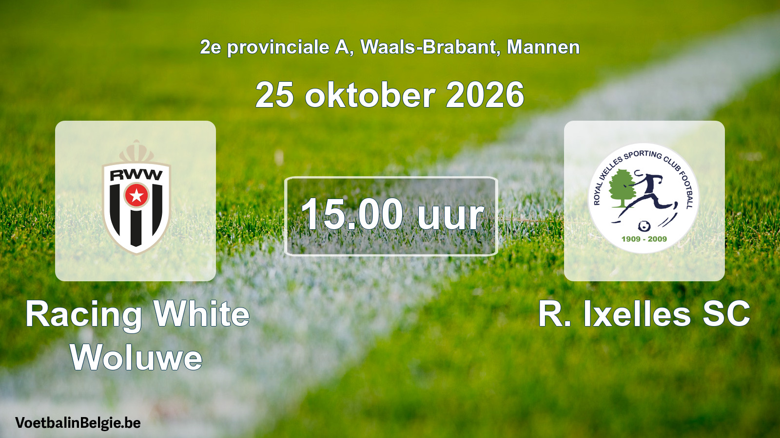 Geplande wedstrijd mannenvoetbal: Racing White Woluwe - R. Ixelles SC (25 oktober 2026)
