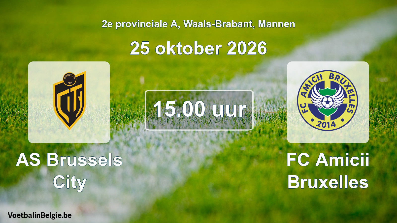 Scheduled match men football: AS Brussels City - FC Amicii Bruxelles (25 October 2026)
