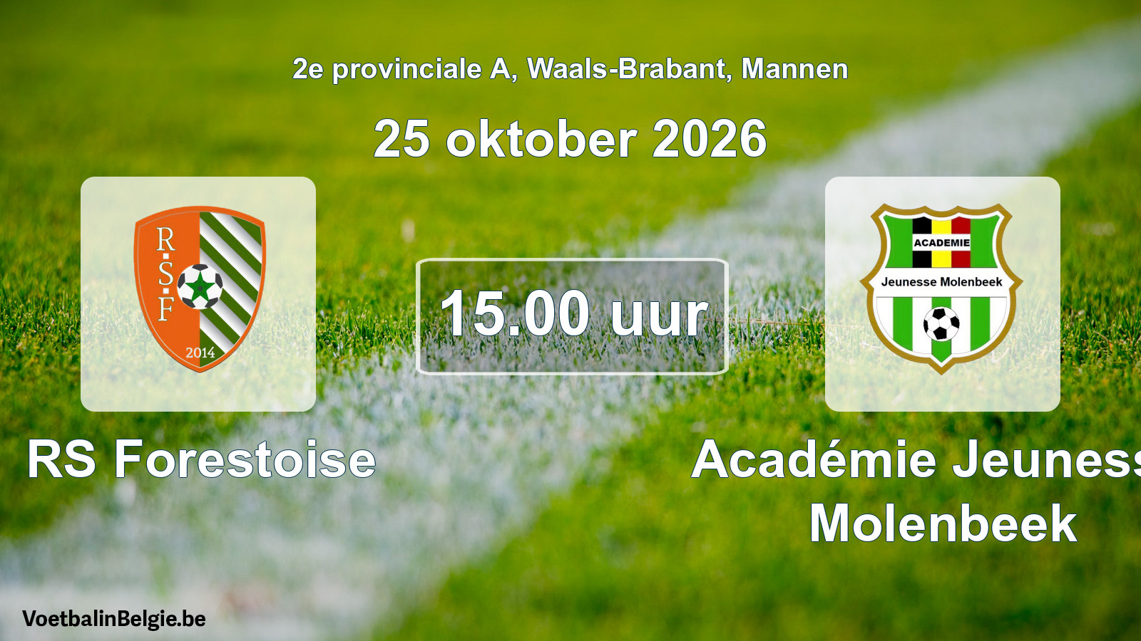 Geplande wedstrijd mannenvoetbal: RS Forestoise - Académie Jeunesse Molenbeek (25 oktober 2026)
