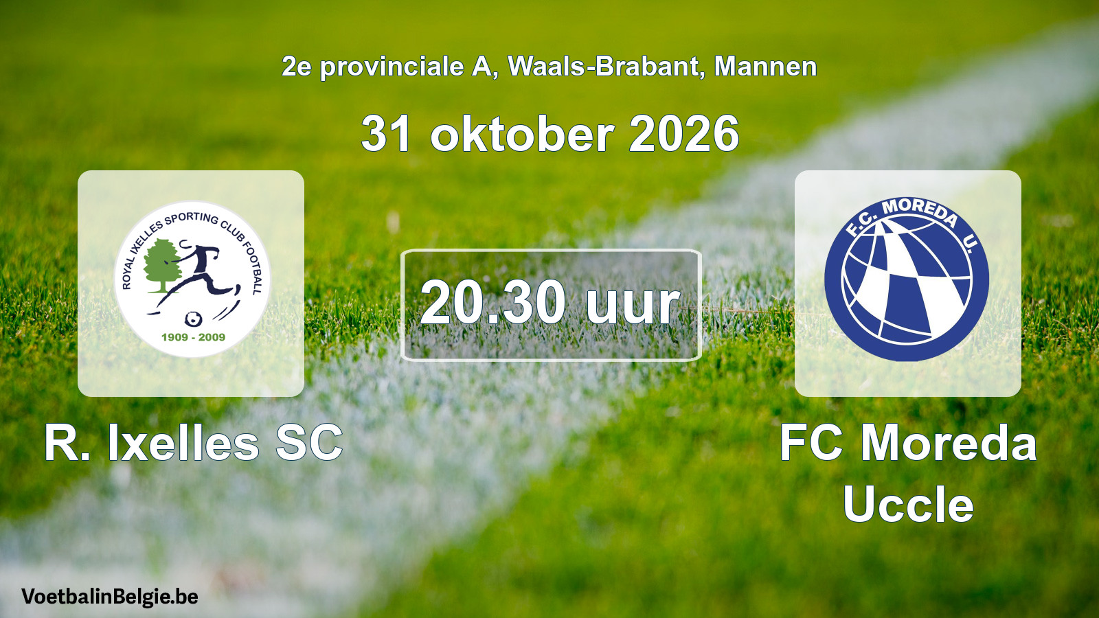 Geplande wedstrijd mannenvoetbal: R. Ixelles SC - FC Moreda Uccle (31 oktober 2026)