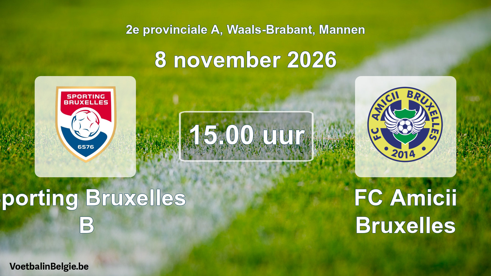 Geplande wedstrijd mannenvoetbal: Sporting Bruxelles B - FC Amicii Bruxelles (8 november 2026)