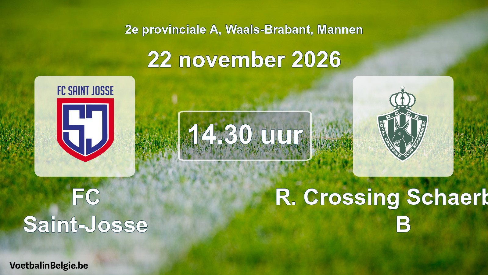 Geplande wedstrijd mannenvoetbal: FC Saint-Josse - R. Crossing Schaerbeek B (22 november 2026)