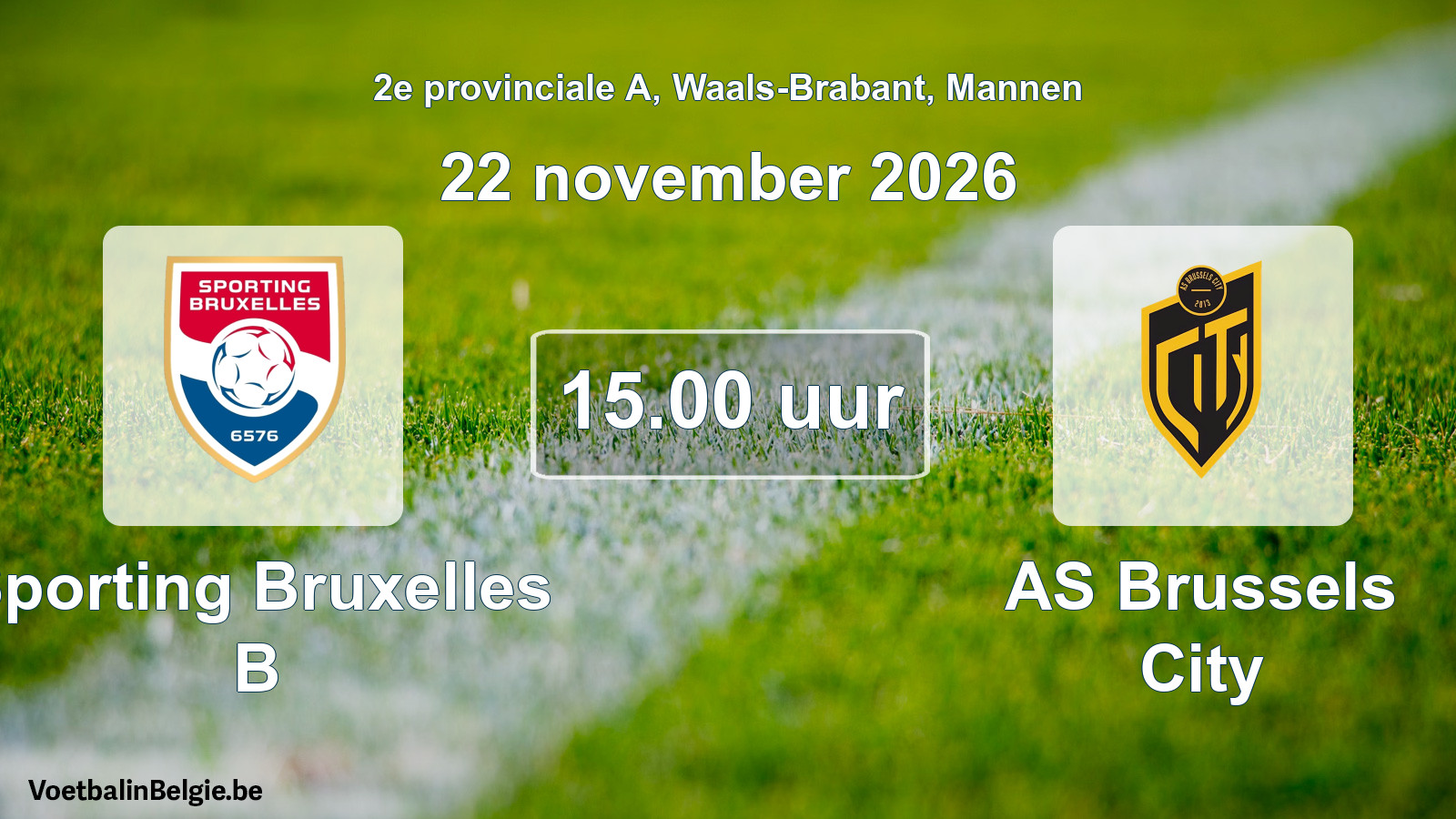 Geplande wedstrijd mannenvoetbal: Sporting Bruxelles B - AS Brussels City (22 november 2026)