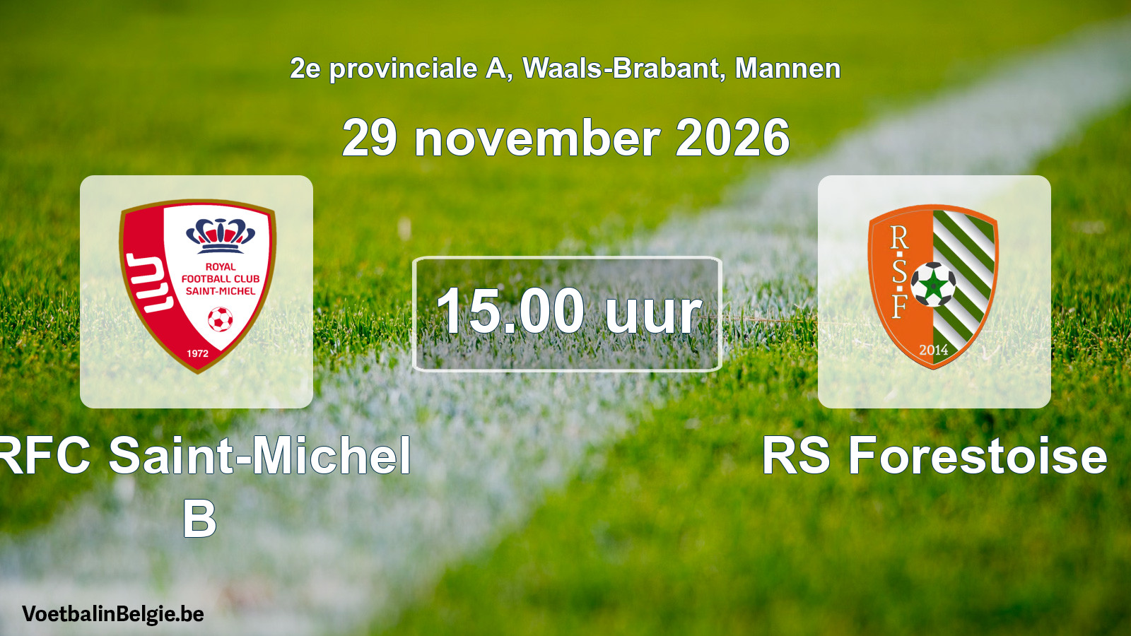 Geplande wedstrijd mannenvoetbal: RFC Saint-Michel B - RS Forestoise (29 november 2026)