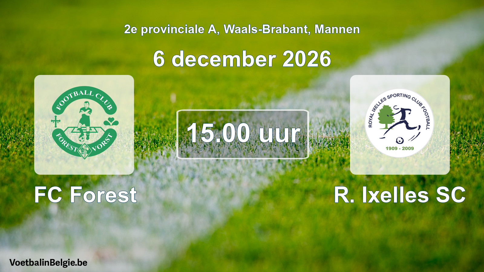 Scheduled match men football: FC Forest - R. Ixelles SC (6 December 2026)