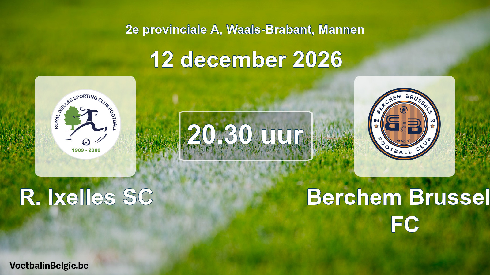 Match prévu football hommes: R. Ixelles SC - Berchem Brussels FC (12 décembre 2026)