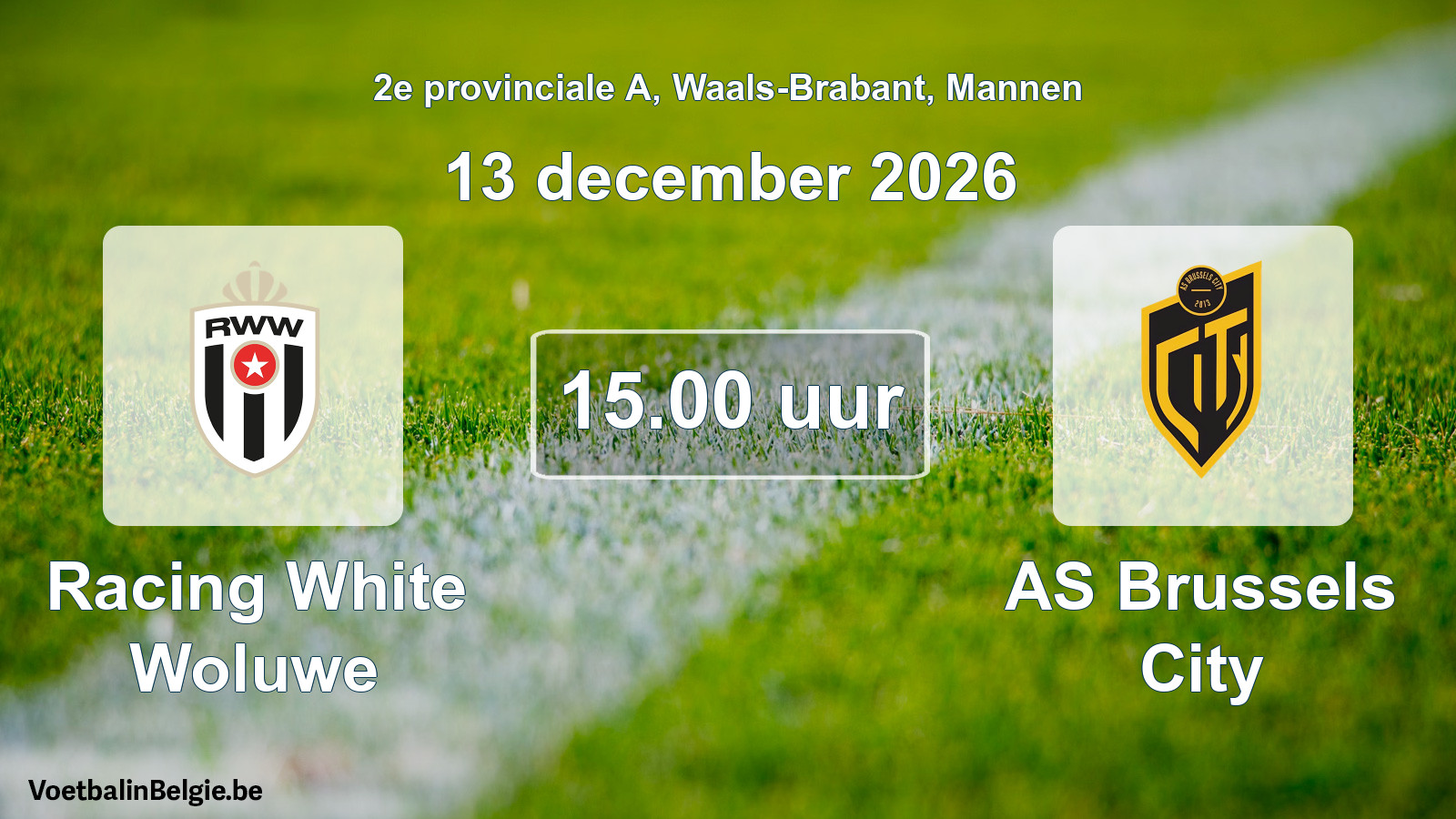 Geplande wedstrijd mannenvoetbal: Racing White Woluwe - AS Brussels City (13 december 2026)