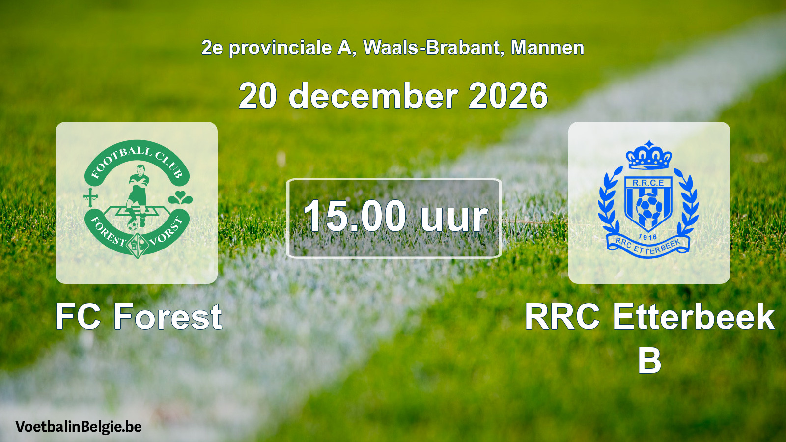 Geplande wedstrijd mannenvoetbal: FC Forest - RRC Etterbeek B (20 december 2026)