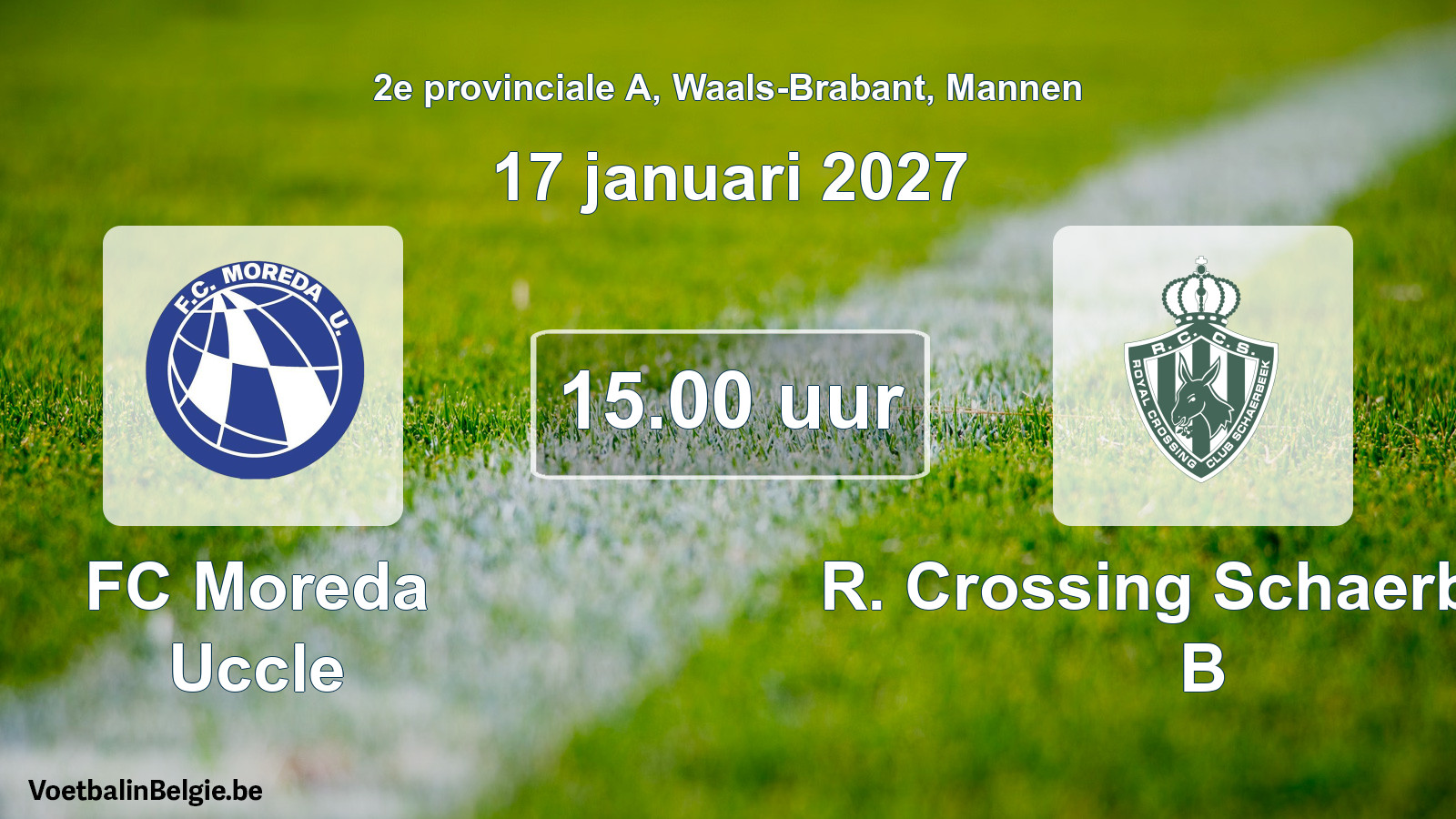 Geplande wedstrijd mannenvoetbal: FC Moreda Uccle - R. Crossing Schaerbeek B (17 januari 2027)