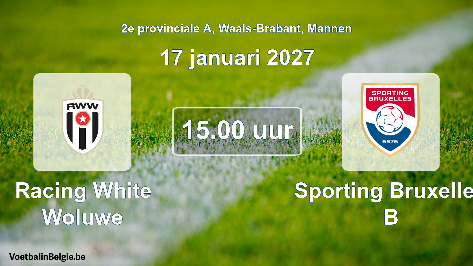 Geplande wedstrijd mannenvoetbal: Racing White Woluwe - Sporting Bruxelles B (17 januari 2027)
