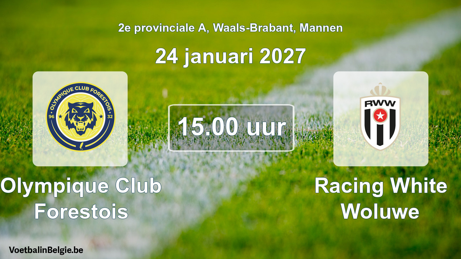 Geplande wedstrijd mannenvoetbal: Olympique Club Forestois - Racing White Woluwe (24 januari 2027)