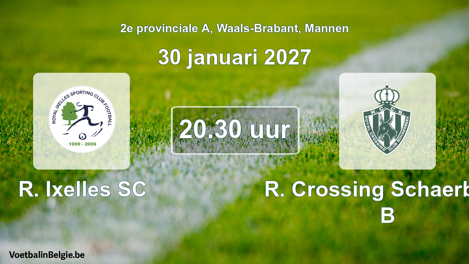 Geplande wedstrijd mannenvoetbal: R. Ixelles SC - R. Crossing Schaerbeek B (30 januari 2027)
