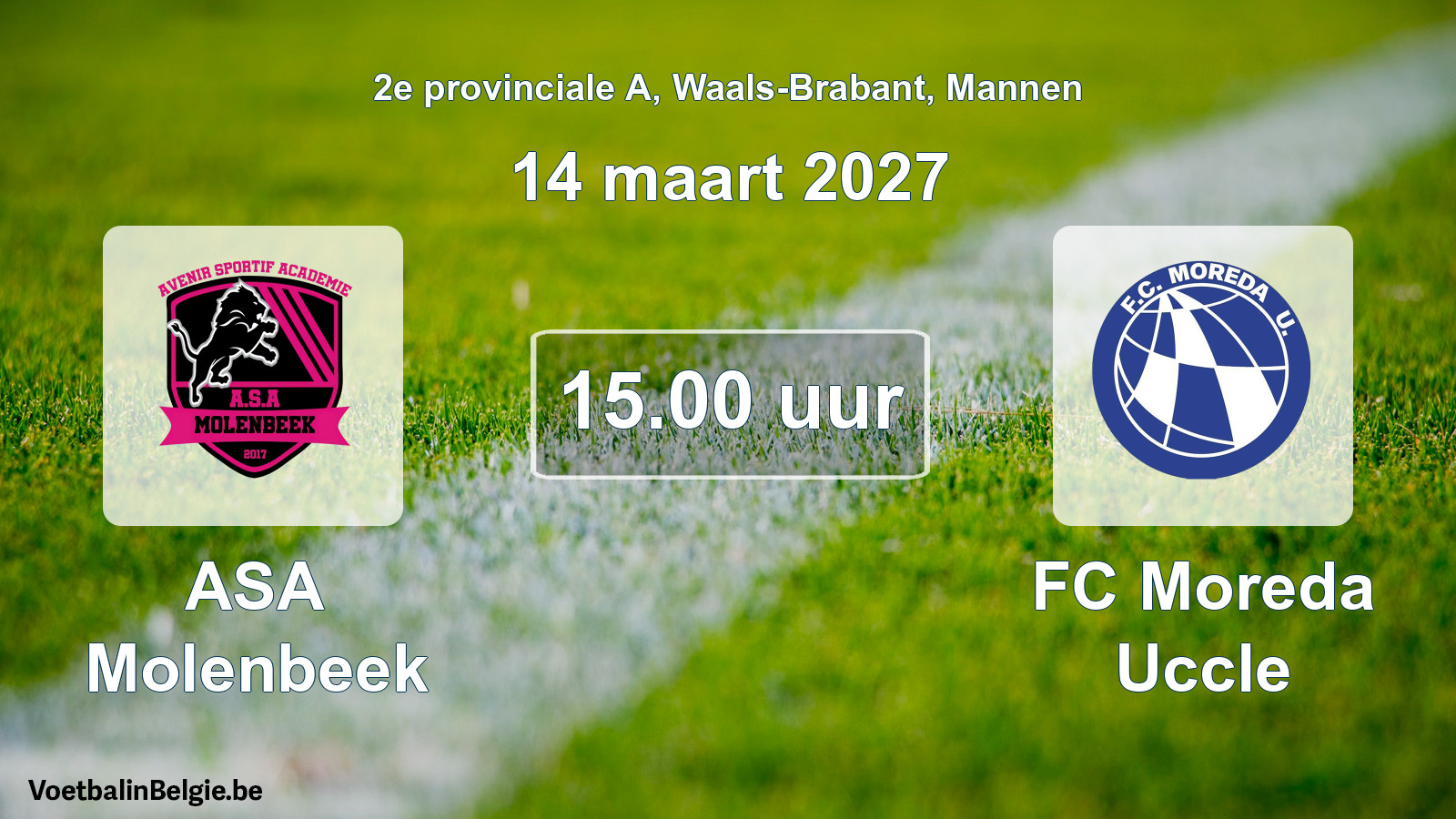 Geplande wedstrijd mannenvoetbal: ASA Molenbeek - FC Moreda Uccle (14 maart 2027)