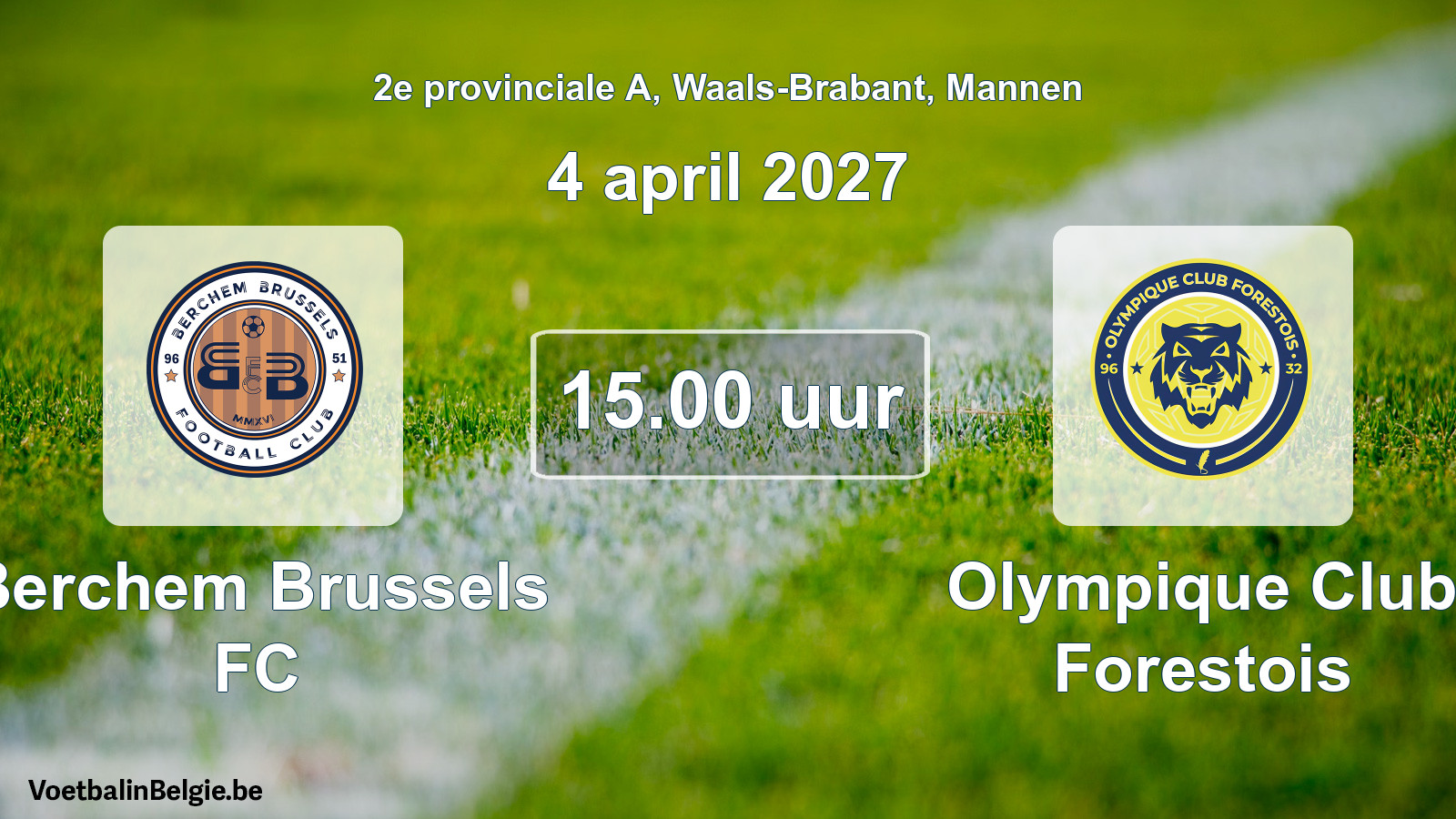Geplande wedstrijd mannenvoetbal: Berchem Brussels FC - Olympique Club Forestois (4 april 2027)