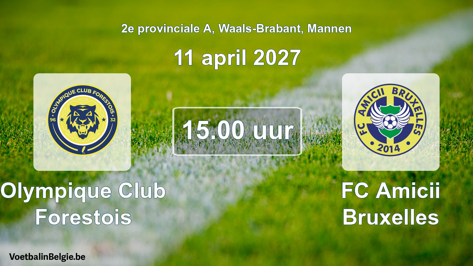 Geplande wedstrijd mannenvoetbal: Olympique Club Forestois - FC Amicii Bruxelles (11 april 2027)