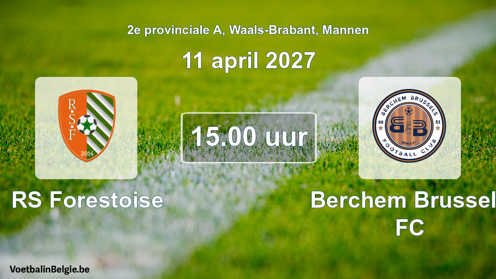 Geplande wedstrijd mannenvoetbal: RS Forestoise - Berchem Brussels FC (11 april 2027)