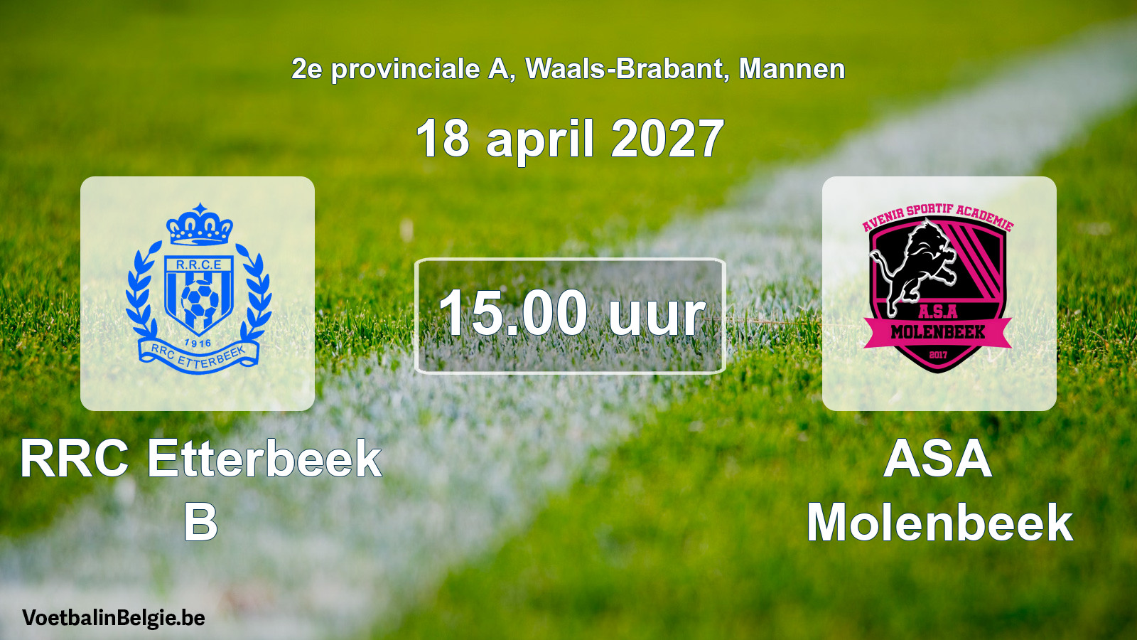 Geplande wedstrijd mannenvoetbal: RRC Etterbeek B - ASA Molenbeek (18 april 2027)